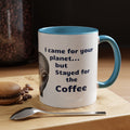 Alien stayed for the Coffee Mug - 11oz, 15oz