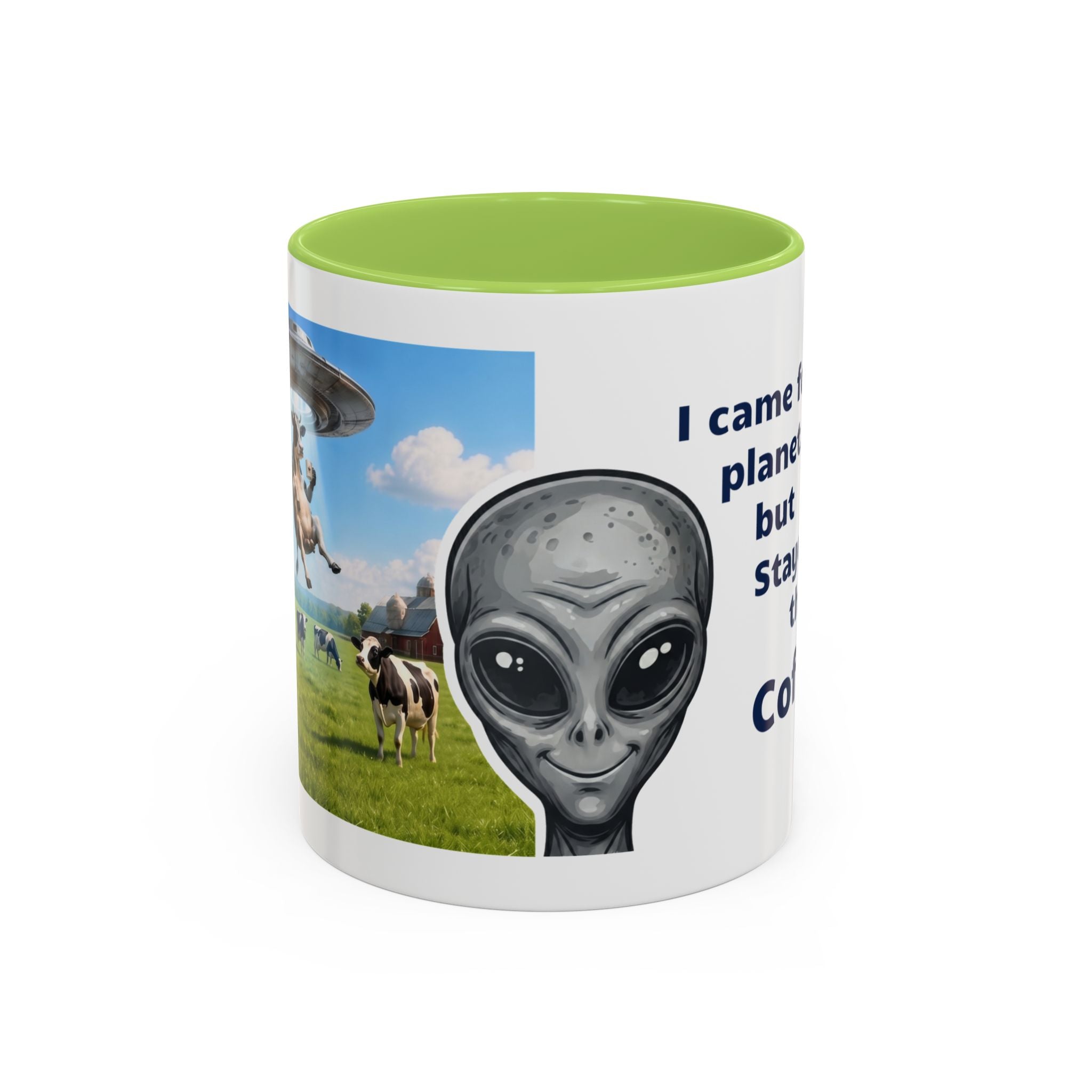 Alien stayed for the Coffee Mug - 11oz, 15oz